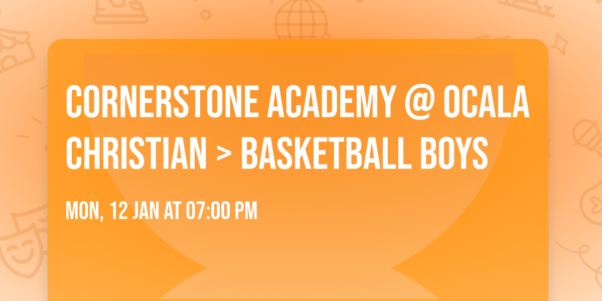 Cornerstone Academy @ Ocala Christian > BASKETBALL BOYS