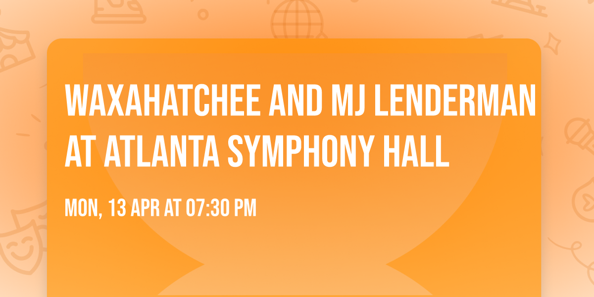 Waxahatchee and MJ Lenderman at Atlanta Symphony Hall