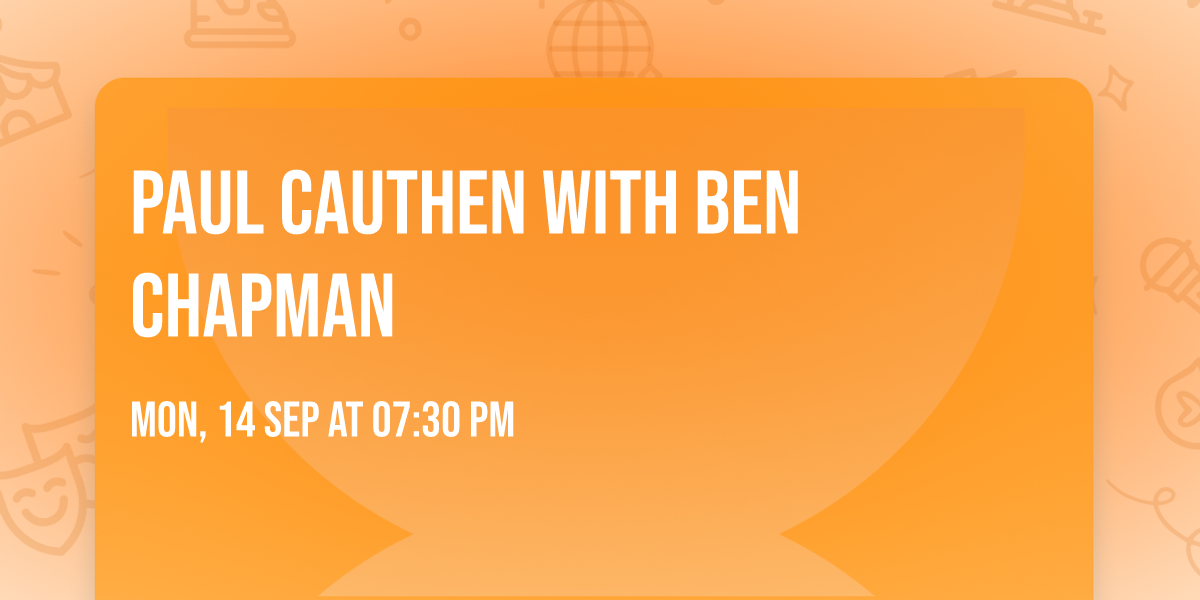 Paul Cauthen with Ben Chapman