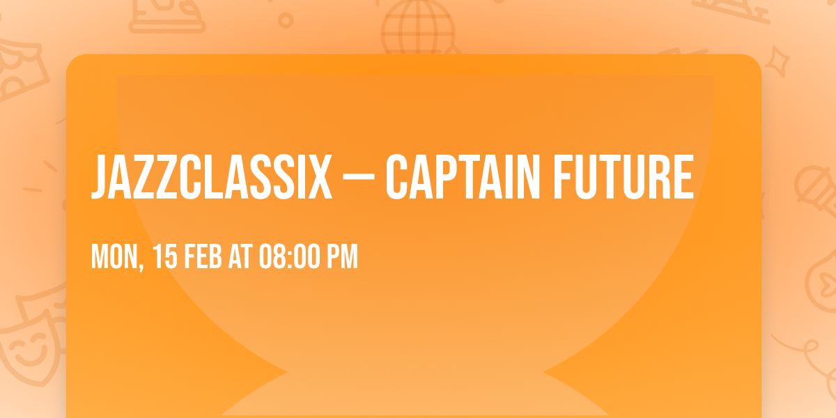 Jazzclassix \u2014 Captain Future
