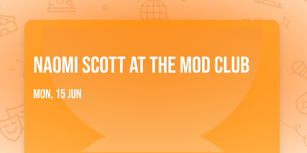 Naomi Scott at The Mod Club
