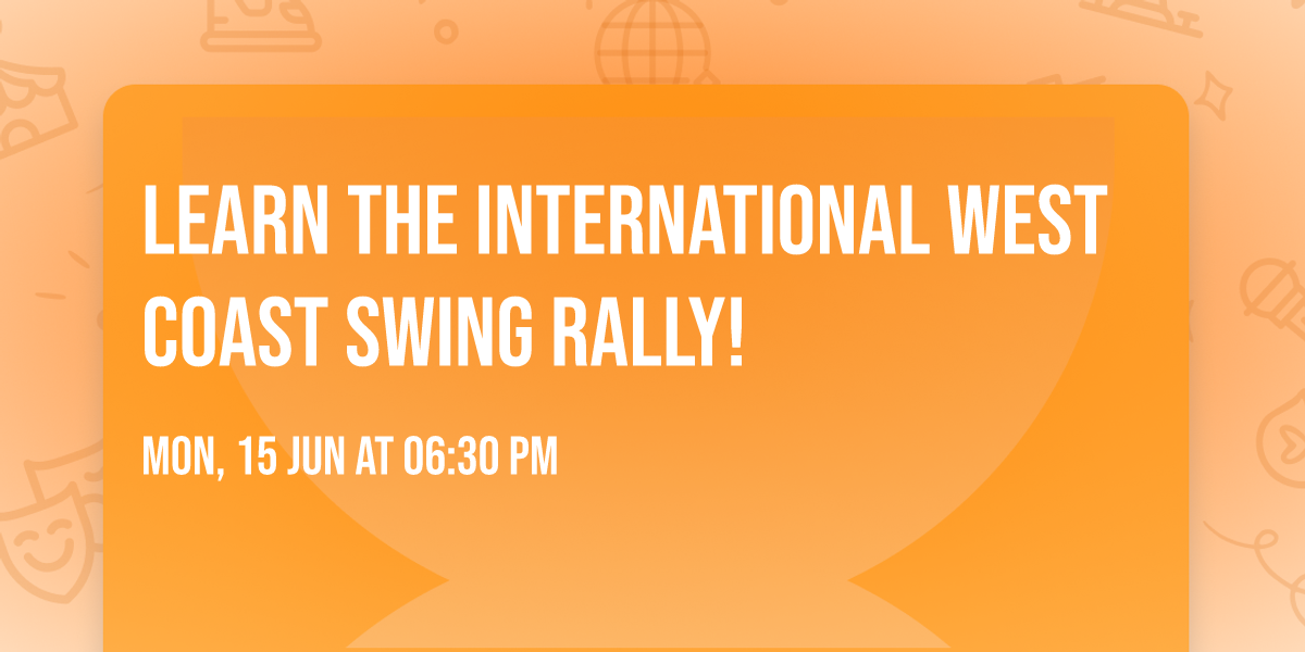 Learn the International West Coast Swing Rally!