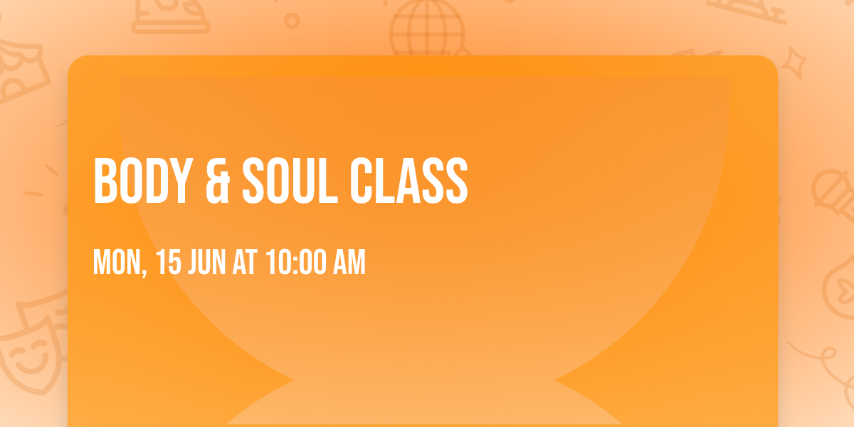 Body & Soul class