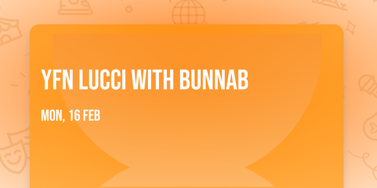 YFN Lucci with BunnaB