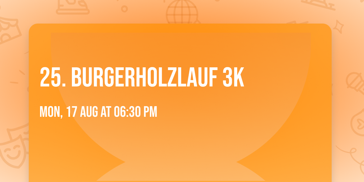25. Burgerholzlauf 3k