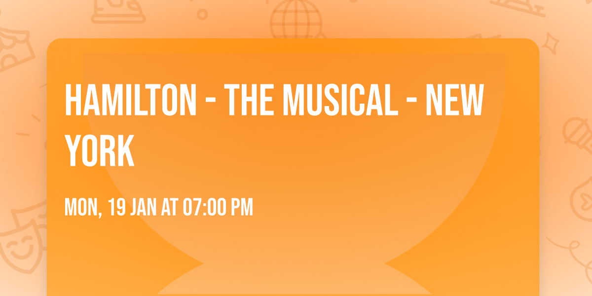 Hamilton - The Musical - New York