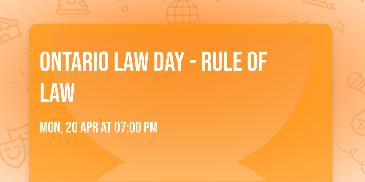 Ontario Law Day - Rule of Law