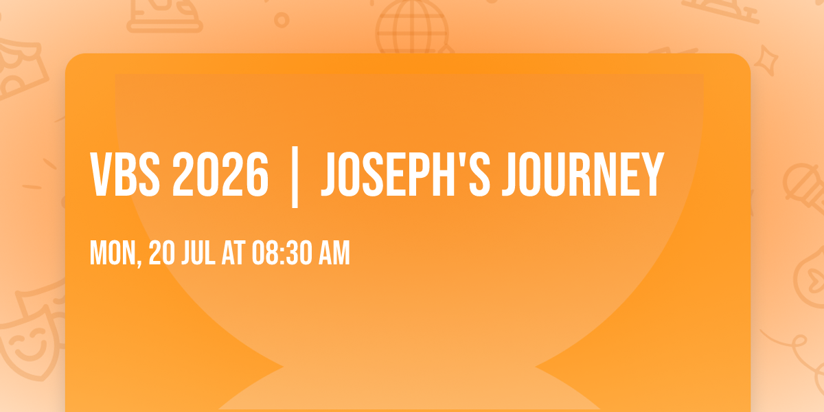 VBS 2026 | Joseph's Journey