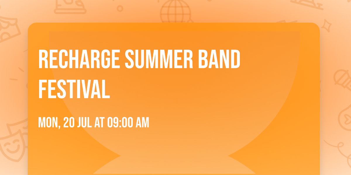 ReCharge Summer Band Festival
