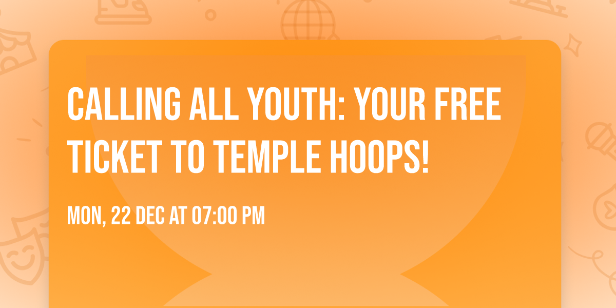 Calling All Youth: Your Free Ticket to Temple Hoops!