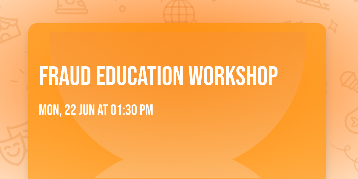 Fraud Education Workshop