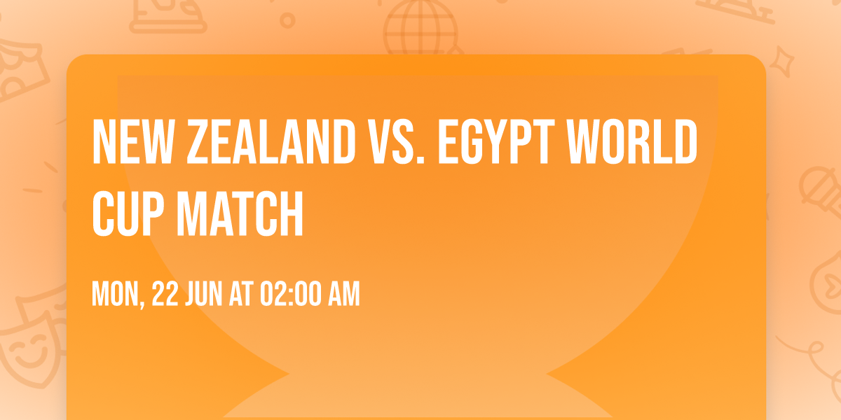 New Zealand vs. Egypt World Cup Match