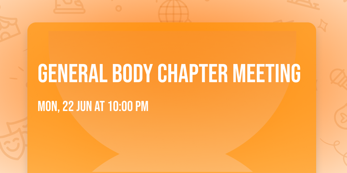 General Body Chapter Meeting