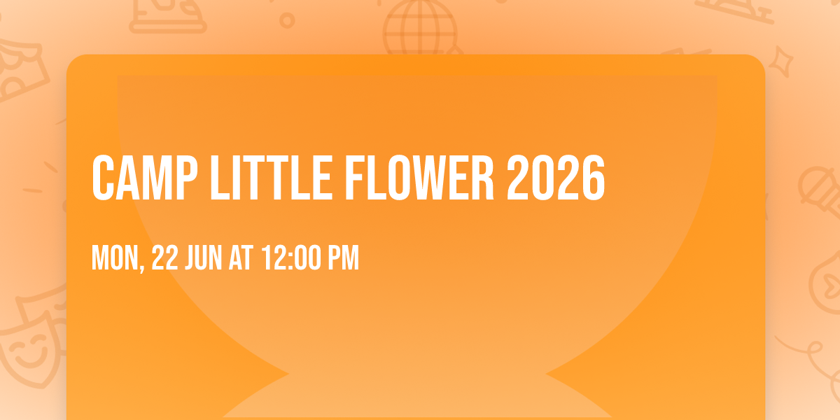 Camp Little Flower 2026