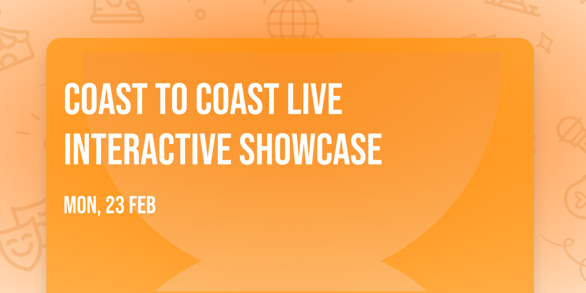 Coast to Coast Live Interactive Showcase