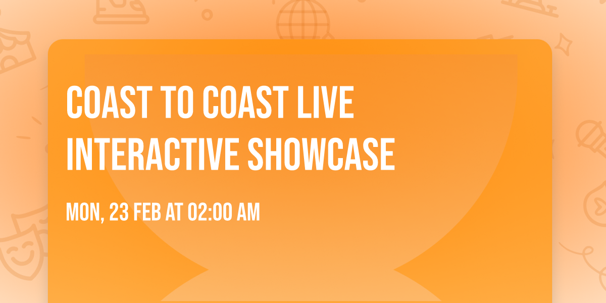 Coast to Coast Live Interactive Showcase