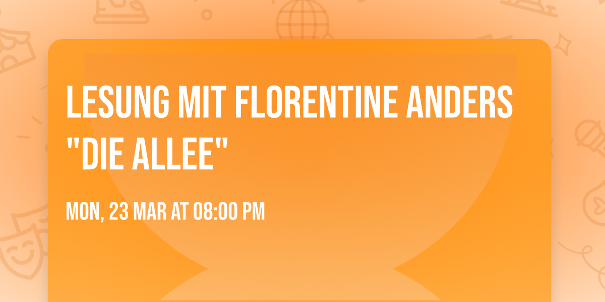 Lesung mit Florentine Anders "Die Allee"
