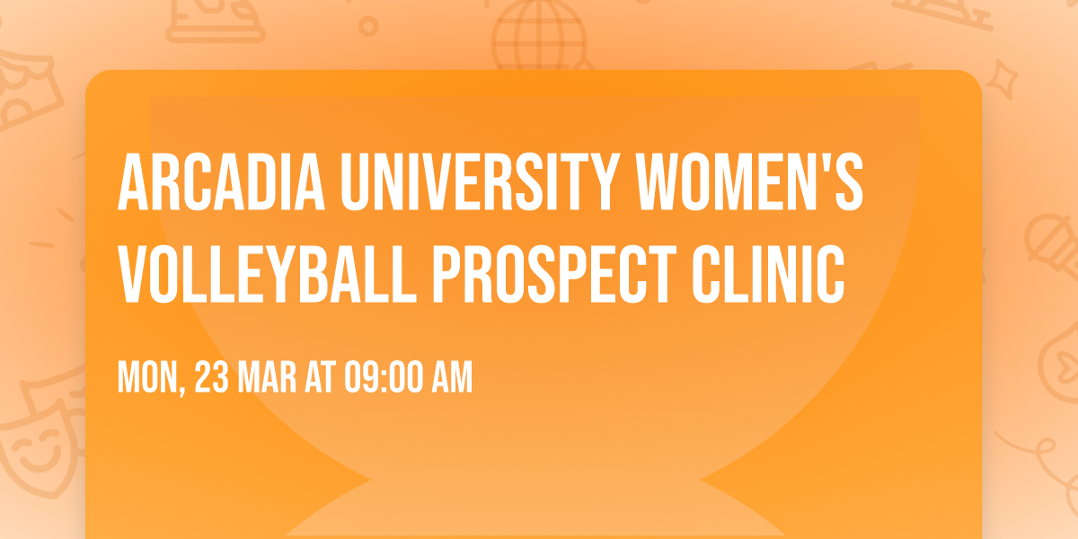 Arcadia University Women's Volleyball Prospect Clinic