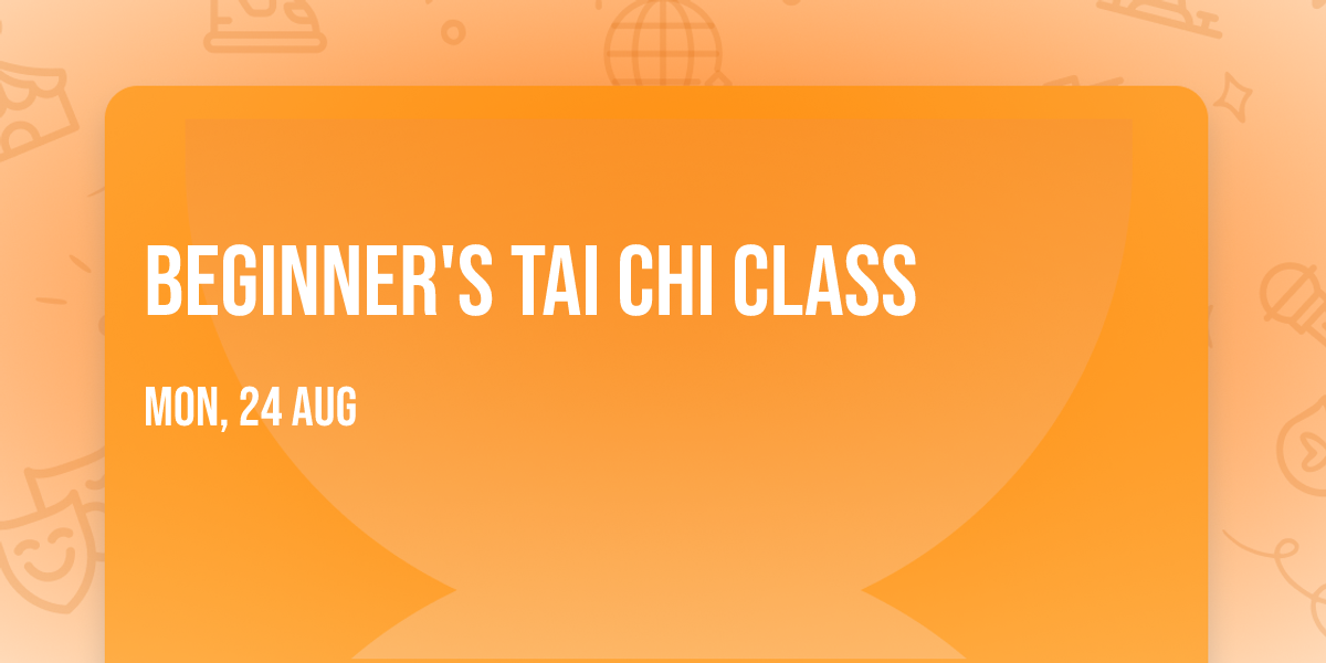 Beginner's Tai Chi Class