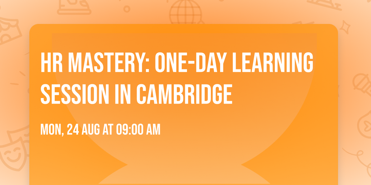 HR Mastery: One-Day Learning Session in Cambridge