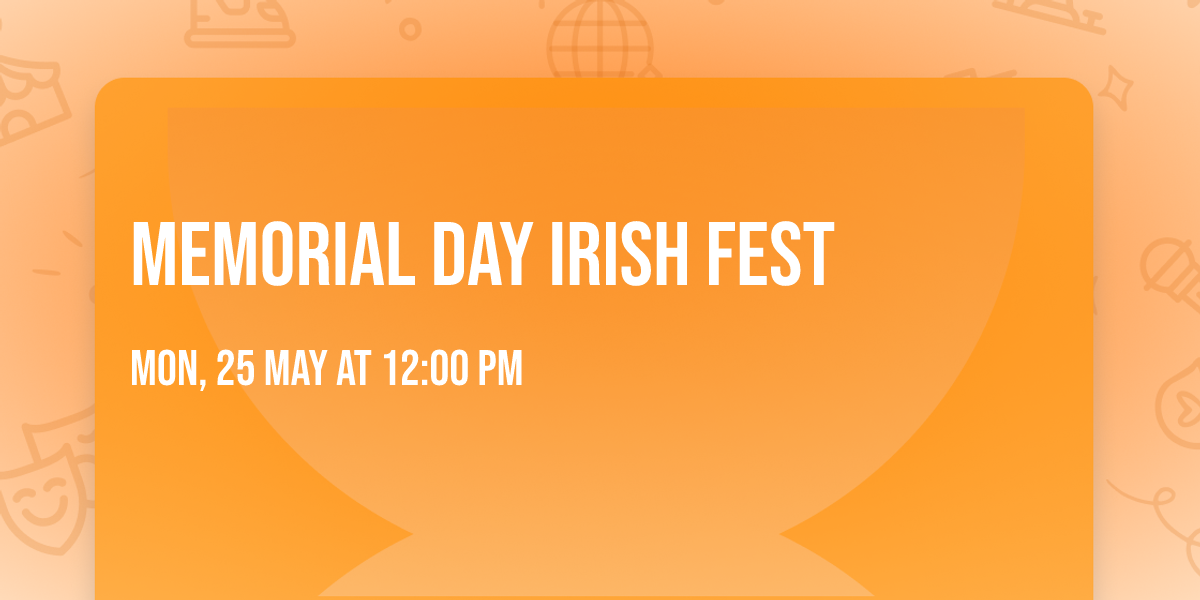 Memorial Day Irish Fest