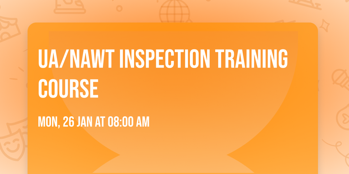 UA\/NAWT Inspection Training Course