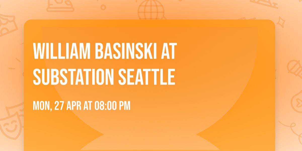 William Basinski at Substation Seattle