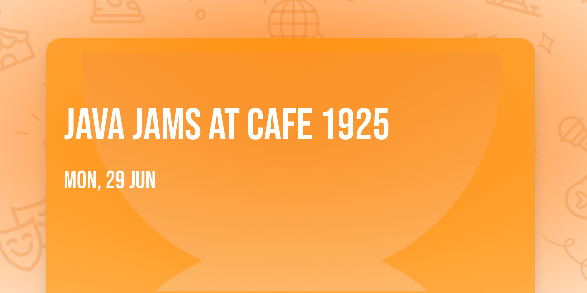 Java Jams at Cafe 1925