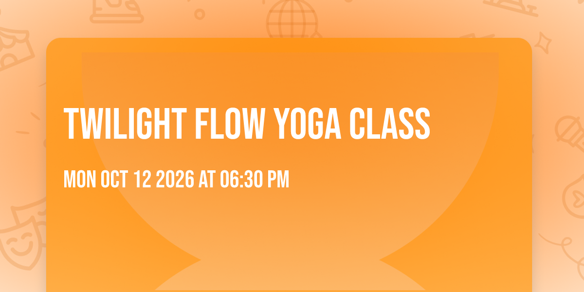 Twilight Flow Yoga Class