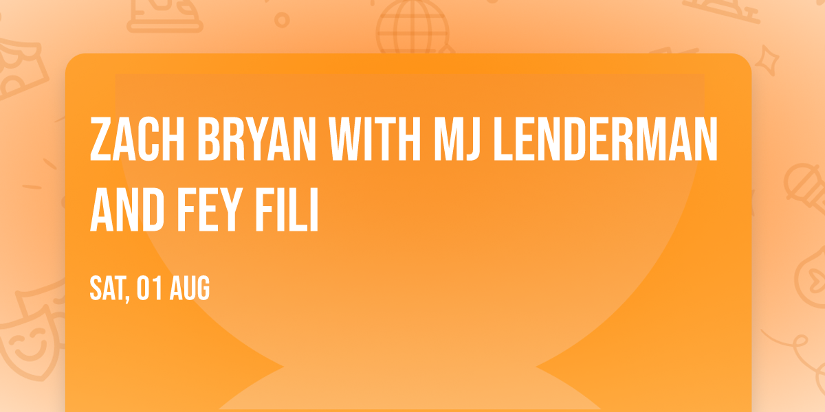 Zach Bryan with MJ Lenderman and Fey Fili