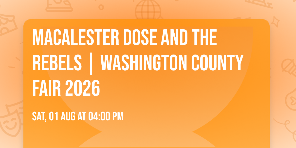 Macalester Dose and the Rebels | Washington County Fair 2026