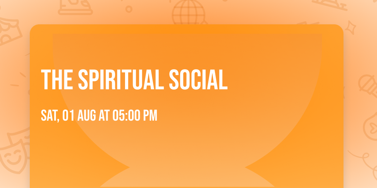 The Spiritual Social
