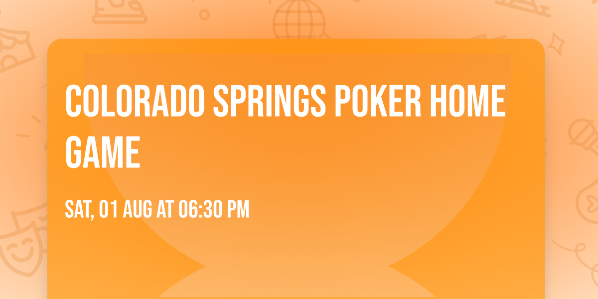 Colorado Springs Poker Home Game