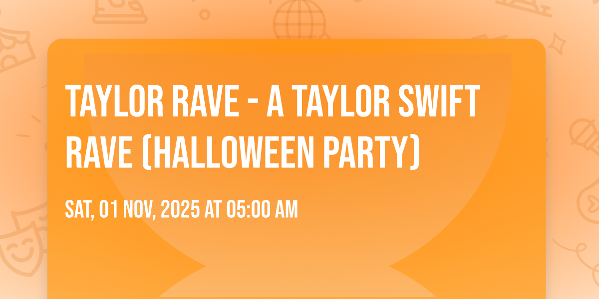 Taylor Rave - A Taylor Swift Rave (Halloween Party) at August Hall, San ...