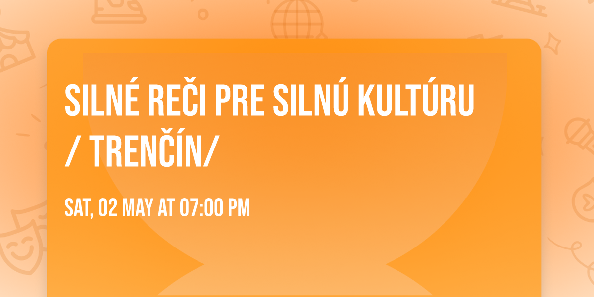 SILN\u00c9 RE\u010cI PRE SILN\u00da KULT\u00daRU \/ Tren\u010d\u00edn\/