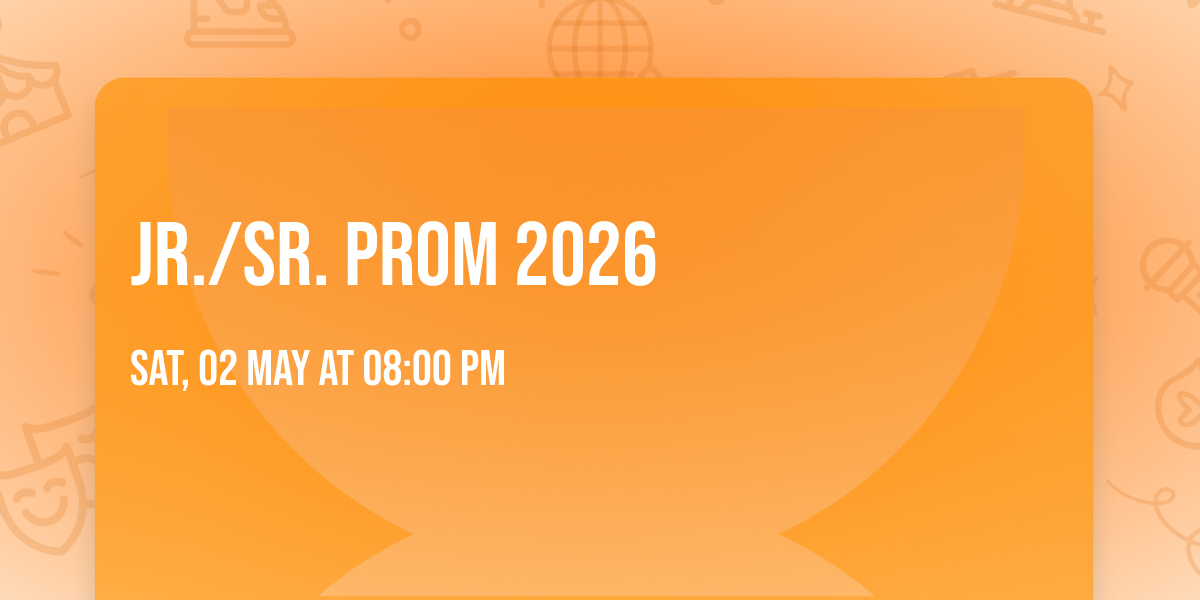 Jr.\/Sr. Prom 2026 