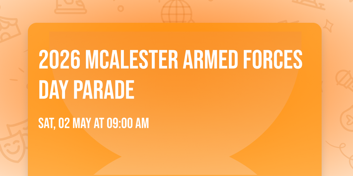 2026 McAlester Armed Forces Day Parade