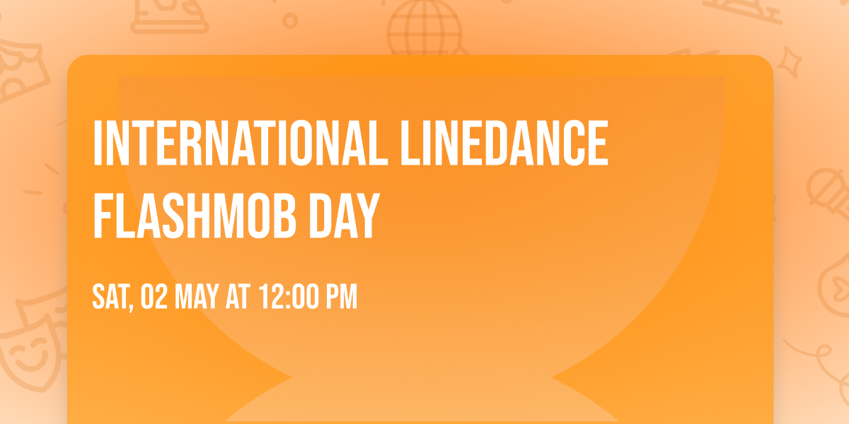International Linedance Flashmob day\ud83e\udd29