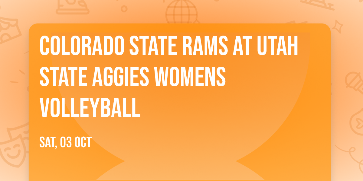 Colorado State Rams at Utah State Aggies Womens Volleyball