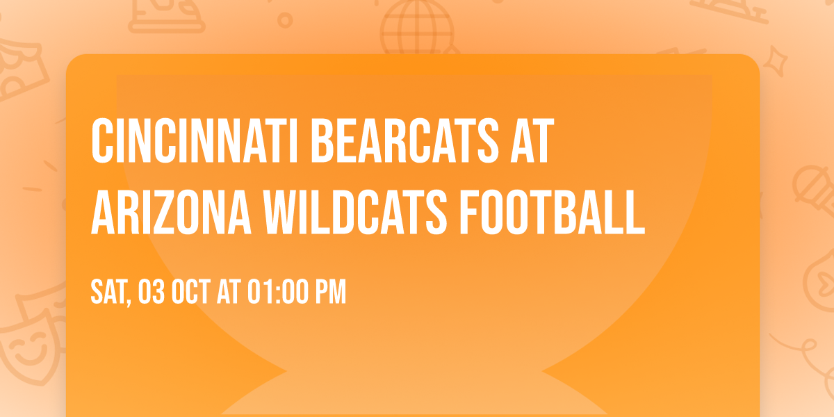 Cincinnati Bearcats at Arizona Wildcats Football