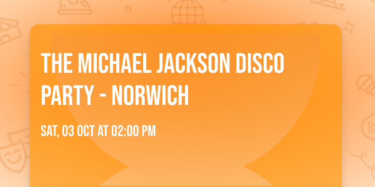 The Michael Jackson Disco Party - Norwich