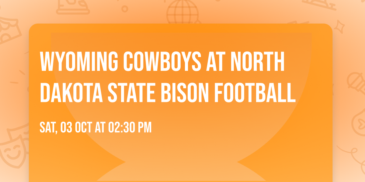 Wyoming Cowboys at North Dakota State Bison Football