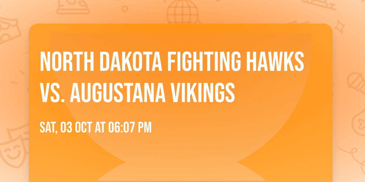 North Dakota Fighting Hawks vs. Augustana Vikings