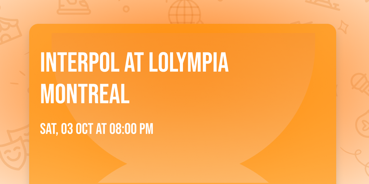 Interpol at LOlympia Montreal