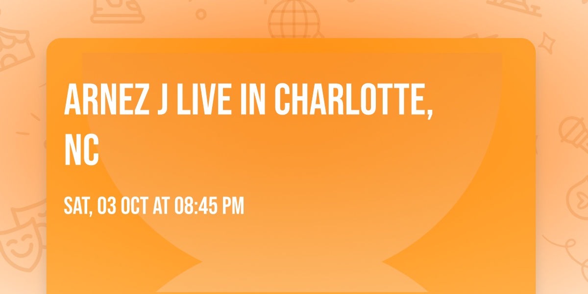 Arnez J Live in Charlotte, NC