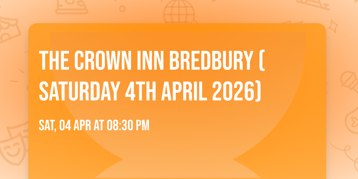 The Crown Inn Bredbury (Saturday 4th April 2026)