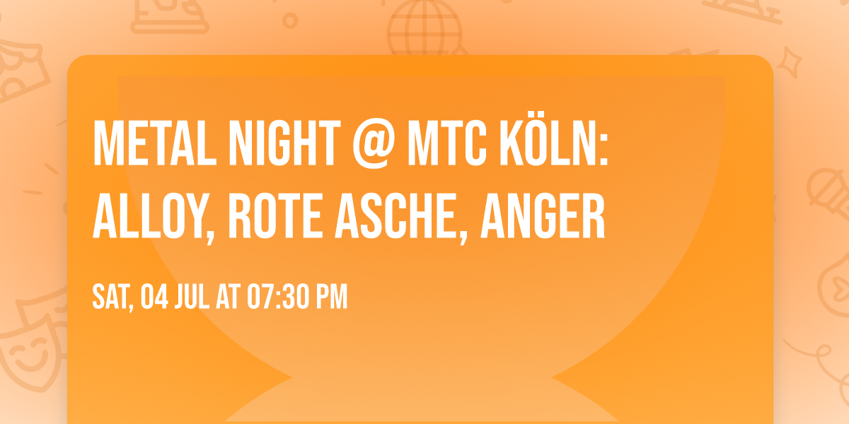 Metal Night @ MTC K\u00f6ln: Alloy, Rote Asche, Anger