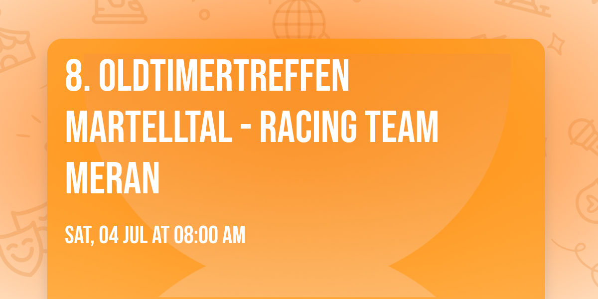 8. Oldtimertreffen Martelltal - Racing Team Meran