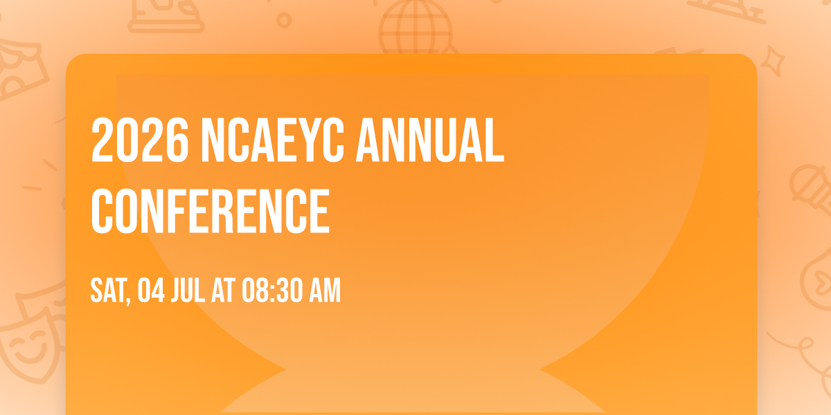 2026 NCAEYC Annual Conference
