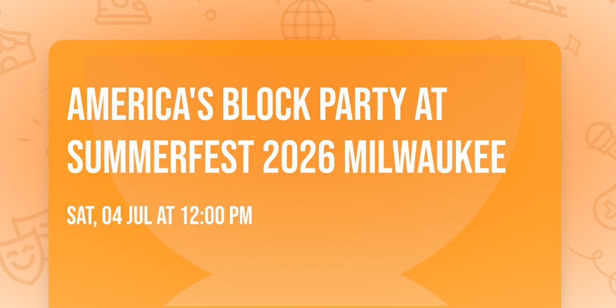 America's Block Party at Summerfest 2026 Milwaukee